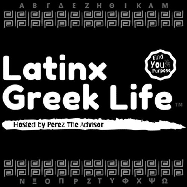 Latinx Greek Life podcast cover