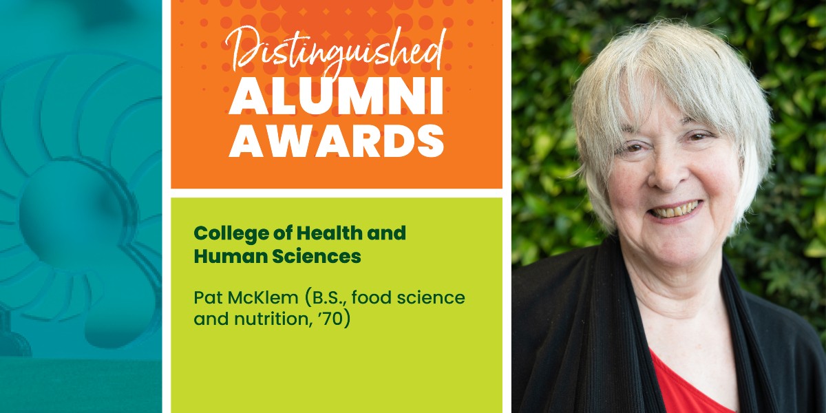 A graphic element containing a photo of Pat McKlem and the text "Distinguished Alumni Awards - College of Health and Human Sciences. Pat McKlem, B.S., food science and nutrition, `70"